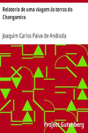 [Gutenberg 34040] • Relatorio de uma viagem ás terras do Changamira